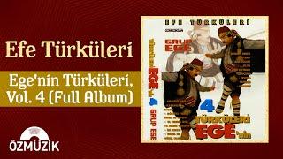 Efe Türküleri - Ege'nin Türküleri, Vol. 4 | (Full Album)