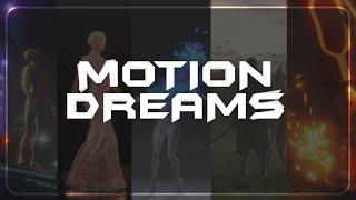 Motion Dreams Trailer