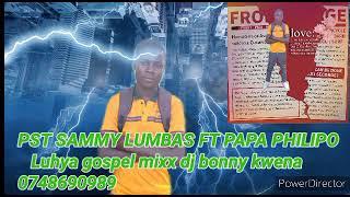 Pst sammy lumbas audio mixx