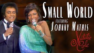 Small World - Natalie Cole with Johnny Mathis