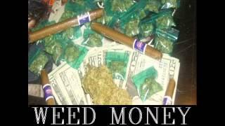 Weed Money PT 2 unknown track 3