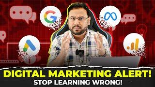 Learning the Wrong Digital Marketing Skills? Watch This!