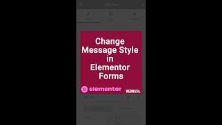 Change Message Style in Elementor Forms