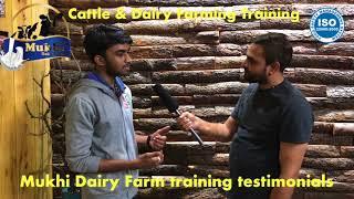 Farmer trainees Testimonials of Mukhi Dairy Farm 2-Day Cattle & Dairy FarmingTraining Course.