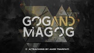 Amir Tsarfati: Gog and Magog