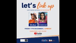 Let's Link Up: Episode 4 | Dr. Florence Fasan