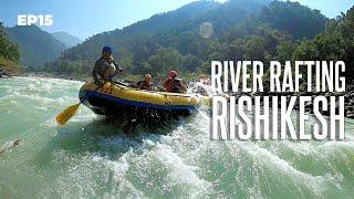 How To Do River Rafting In Rishikesh | Rishikesh River Rafting Budget | River Rafting Guide | EP15