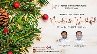 CHRISTMAS CAROL 2024 | ST. THOMAS MAR THOMA CHURCH KOZHENCHERRY | 23.12.24 | DSMC MEDIA