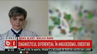 EMISIUNEA 360MEDICAL - B1TV - Angioedemul ereditar, simptome și diagnostic 14.02.2021