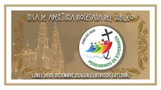 Apertura Diocesana del Jubileo 2025 - 30.12.2024 - 10:15 hrs.