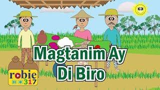 Magtanim Ay Di Biro | Filipino Folk Song | robie317