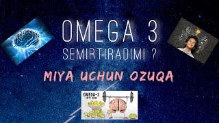 OMEGA 3 BALIQ MOYI SEMIRTIRADIMI ? MIYA UCHUN OZUQA OMEGA KIMGA MUMKN EMAS | ПРО ОМЕГА 3