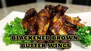 Blackened Brown Butter Wings In The Oven | Easy Chicken Wings Recipe