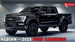 Reborn 2025 Ford Ranchero: Unveiling the Future of Pickup Trucks