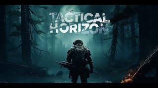 Tactical Horizon: Teaser 1