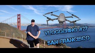 #Vlog 27, San Francisco