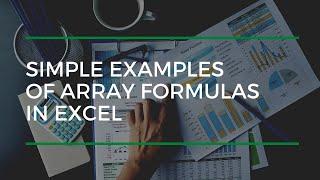 Simple Examples Of Array Formulas In Excel