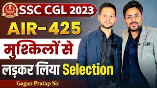 SSC CGL 2023 TOPPER Abhisekh pandey AIR - 425 || FULL INTERVIEW By Gagan Pratap Sir #ssc #cgl #chsl