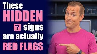 These HIDDEN Signs Are Actually HUGE Red Flags | Dating Advice for Women by Mat Boggs