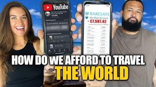 How do we afford to travel THE WORLD... and get paid by YouTube