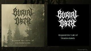 Black Metal 2024 Full Album "BURIAL OATH" - Beyond the Vale of Shadowlands