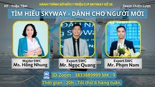 Zoom Tìm hiểu SkyWay - Dành cho người mới và đối tác