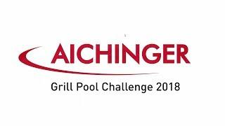 AICHINGER Grill Pool Challenge 2018