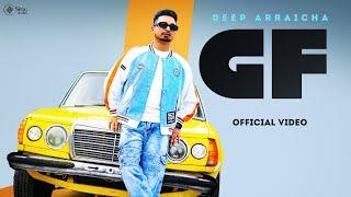 GF ( Official Video ) Deep Arraicha | Hammy Mangat | Siraa Studios | Punjabi Song 2022