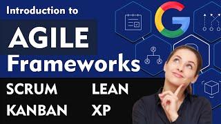 Agile Frameworks | Scrum | Kanban | Lean | XP  #2022