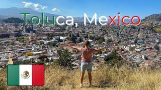 What to See and Do in Toluca, Mexico  !