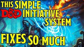 A Much Better Initiative System for DnD 5e