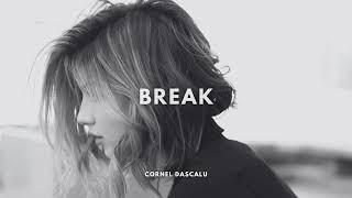 Cornel Dascalu - Break