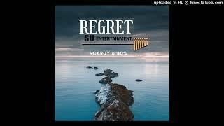 Regret |Scardy | 40% |© Svibes 2023