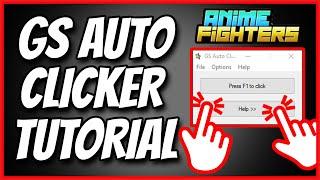 How to Auto Max Open in Anime Fighters | GS Auto Clicker AFK Tutorial