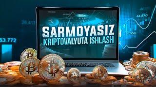 Internetda Sarmoyasiz Kriptovalyuta ishlash 2024 | Telefonda Sarmoyasiz pul ishlash 2024