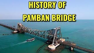 History of pamban bridge