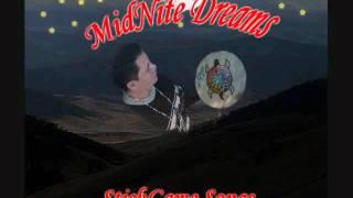 MidNite Dreamz StickGame Songs