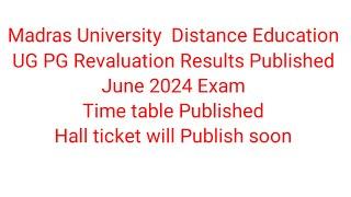 Madras University IDE Distance Education June 2024 Exam Time table Published & Hall ticket ?