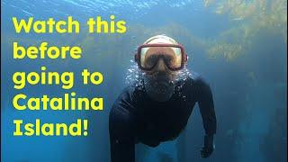 BEFORE going to Catalina Island, watch this! (California)