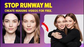 STOP Using Runway AI for Hugging Videos! Discover the Best Hug AI Video Generator for Free