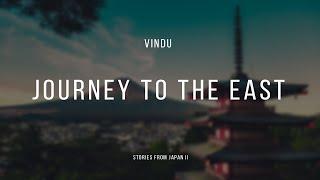 Vindu - Journey To The East [Stories From Japan II] (japanese lofi/chillhop)