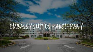 Embassy Suites Parsippany Review - Parsippany , United States of America