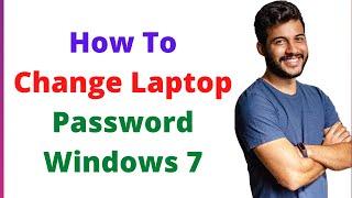 How To Change Laptop Password Windows 7