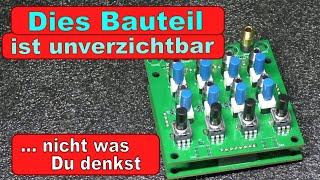 Unverzichtbares Bauteil! Simpel? Komplex?