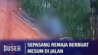 Berbuat Mesum di Jalan, Sepasang Pelajar SMA Ditonton Warga | Buser