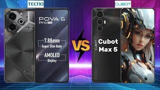 Tecno Pova 6 Pro (vs) Cubot Max 5