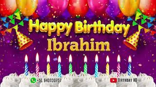 Ibrahim Happy birthday To You - Happy Birthday song name Ibrahim 