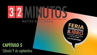 32 minutos en La Feria del Libro Capítulo 5 / 9 de septiembre