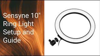 Sensyne 10" Ring Light Setup and Guide