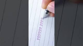 handwriting practice letter P ˶ᵔ ᵕ ᵔ˶ #handwriting #handwritingpractice #calligraphy